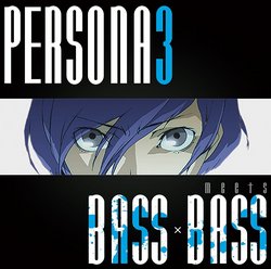 Persona 3 meets BASS x BASS