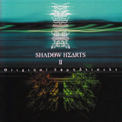Shadow Hearts II Original Soundtracks